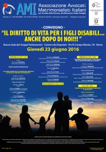 Il diritto di vita per i figli disabili....anche dopo di noi @ Nuova Aula dei Gruppi Parlamentari - CAMERA DEI DEPUTATI - ROMA | Roma | Lazio | Italia