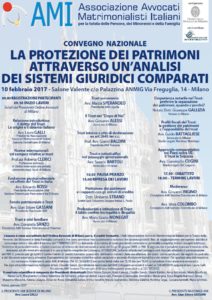 CONVEGNO NAZIONALE LA PROTEZIONE DEI PATRIMONI ATTRAVERSO UN’ANALISI DEI SISTEMI GIURIDICI COMPARATI @  Salone Valente c/o Palazzina ANMIG | Milano | Lombardia | Italia