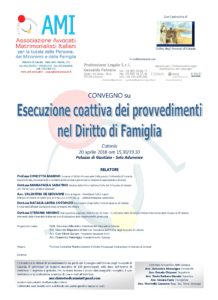 Esecuzione coattiva dei provvedimenti nel diritto di famiglia @ Tribunale di Catania - Sala delle adunanze  | Catania | Sicilia | Italia