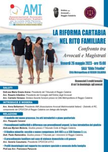 LA RIFORMA CARTABIA NEL RITO FAMILIARE: AVVOCATI E MAGISTRATI A CONFRONTO @ Sala Gilda Trisolini - Reggio di Calabria