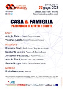 CASA E FAMIGLIA: PATRIMONIO DI AFFETTI E DIRITTI @ Palazzo di Giustizia di Catanzaro - Sala convegni Ordine degli Avvocati