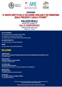 “IL NUOVO DIRITTO DELLE RELAZIONI FAMILIARI E DEI MINORENNI: QUALE PRESENTE E QUALE FUTURO?” @ Palazzo Reale, Sala Conferenze, Piazza del Duomo 14, Milano